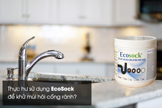 Thực hư việc sử dụng EcoSock có thể khử mùi hôi cống?